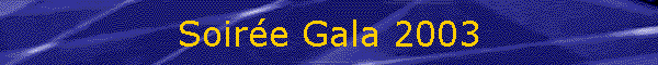 Soire Gala 2003